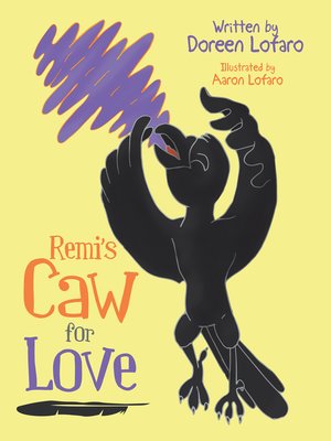 cover image of Remi's Caw for Love